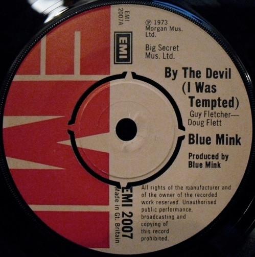 7inch Record BLUE MINK - By The Devil (I Was Tempted) EMI2007 EMI 1973 UK Rock Used