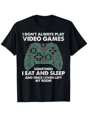 Top Pick Local Funny Gamer I Dont Always Mens TShirt
