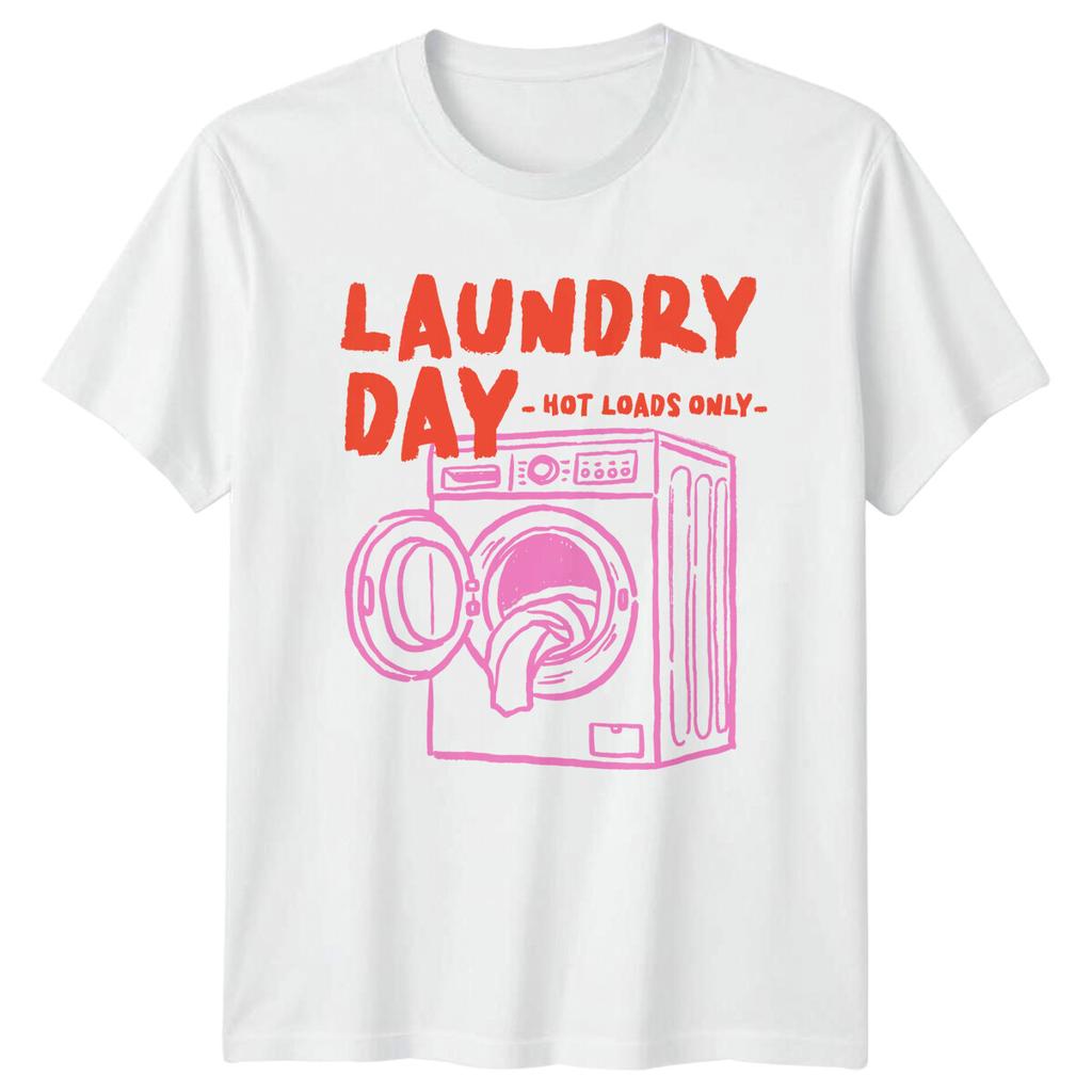 Laundry Day Hot Loads Only Hobbies Unisexs TShirt Unisexs Graphic Tee Unisex