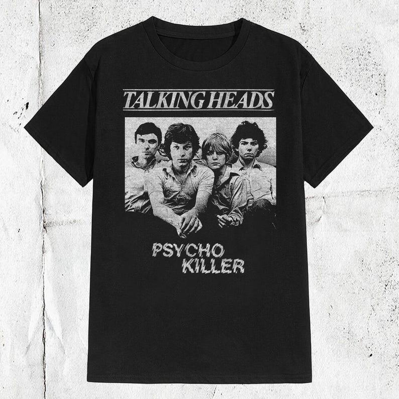 80s 90s Talking Heads Band Psycho Killer Unisex T‑Shirt