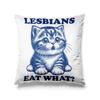 Aertemisi 18'' x 18'' Lesbians Eat What Funny Cat LGBTQ+ Square Throw Pillow Cushion Covers Cases Pillowcases 45cm x 45cm