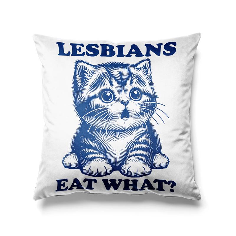 Aertemisi 18'' x 18'' Lesbians Eat What Funny Cat LGBTQ+ Square Throw Pillow Cushion Covers Cases Pillowcases 45cm x 45cm
