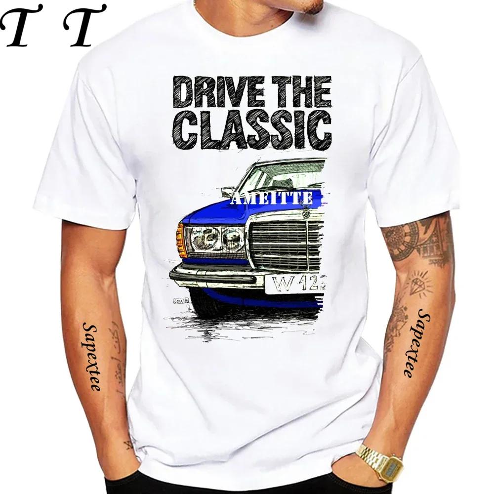 New Men Short Sleeve Drive The Classic Germany Old W123 W124 R129 T-Shirt Hip Hop Boy Casual White Tops 70's Vintage Car Tees
