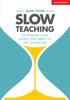 Kniha Slow Teaching: On Finding Calm, Clarity and Impact In the Classroom