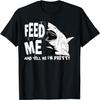 Great White Shark Feed Me Largest Predator Ocean Biologists T-Shirt