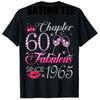Chapter 60 Fabulous Since 1965 60th Birthday Gift For Women Tshirt Fashion Mama Aunt Bday Present Awesome Saying Tee Outfits