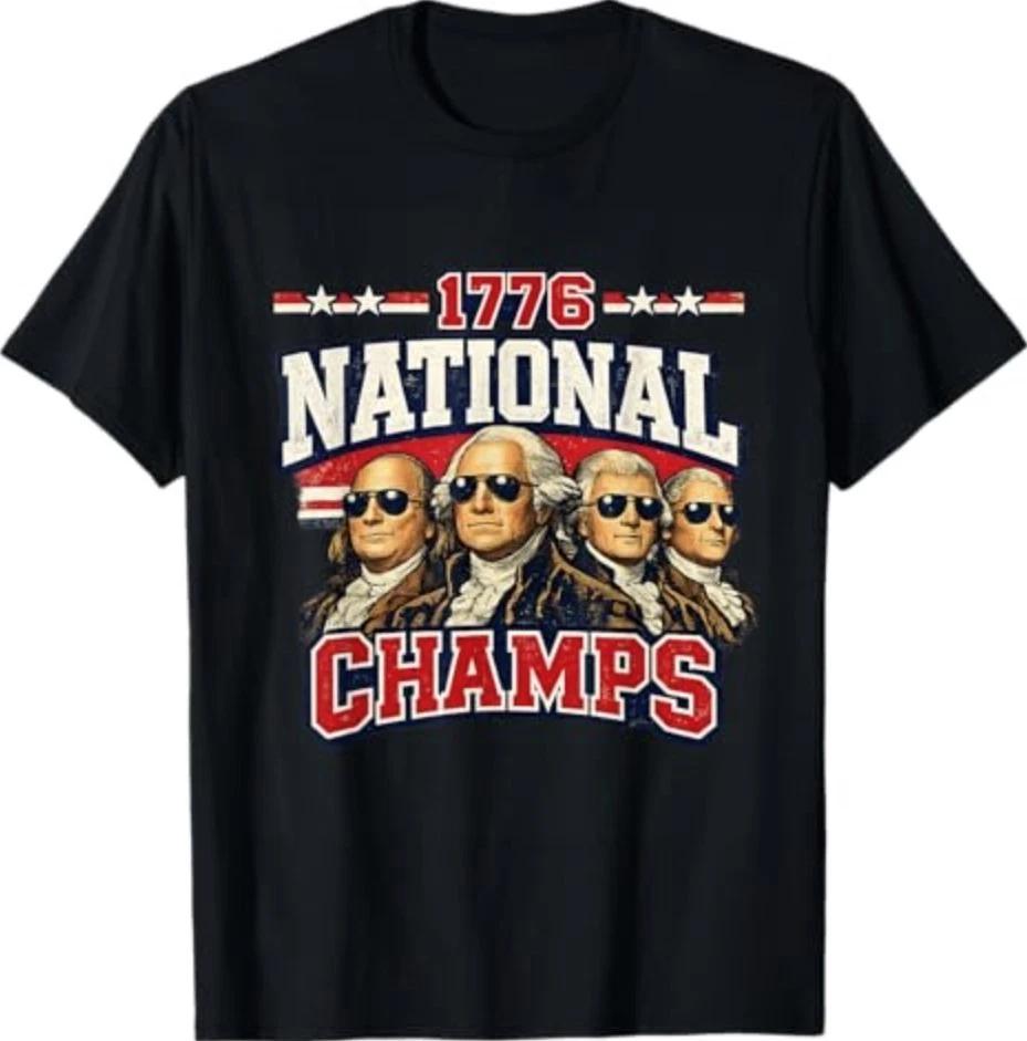 1776 National Champs Funny Patriotic America Founding Father T-Shirt 2XL