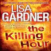 The Killing Hour FBI Profiler 4 by Lisa Gardner Paperback Book 9780755396450