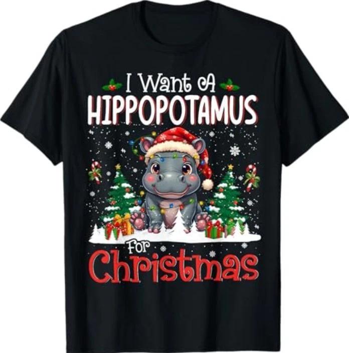 I Want A Hippopotamus for Christmas Xmas Hippo T-Shirt 2XL