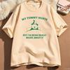 My Tummy Hurts But Im Being Really Brave About It Graphic T Shirts Unisex Unisex Funny Cotton Tee Casual Streetwear Unisexs Clothing