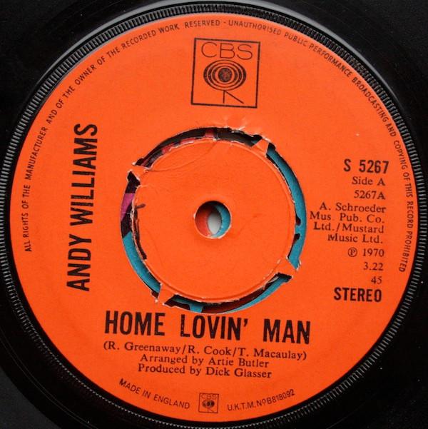 

7inch Record ANDY WILLIAMS - Home Lovin Man S5267 CBS 1970 UK Pop Used