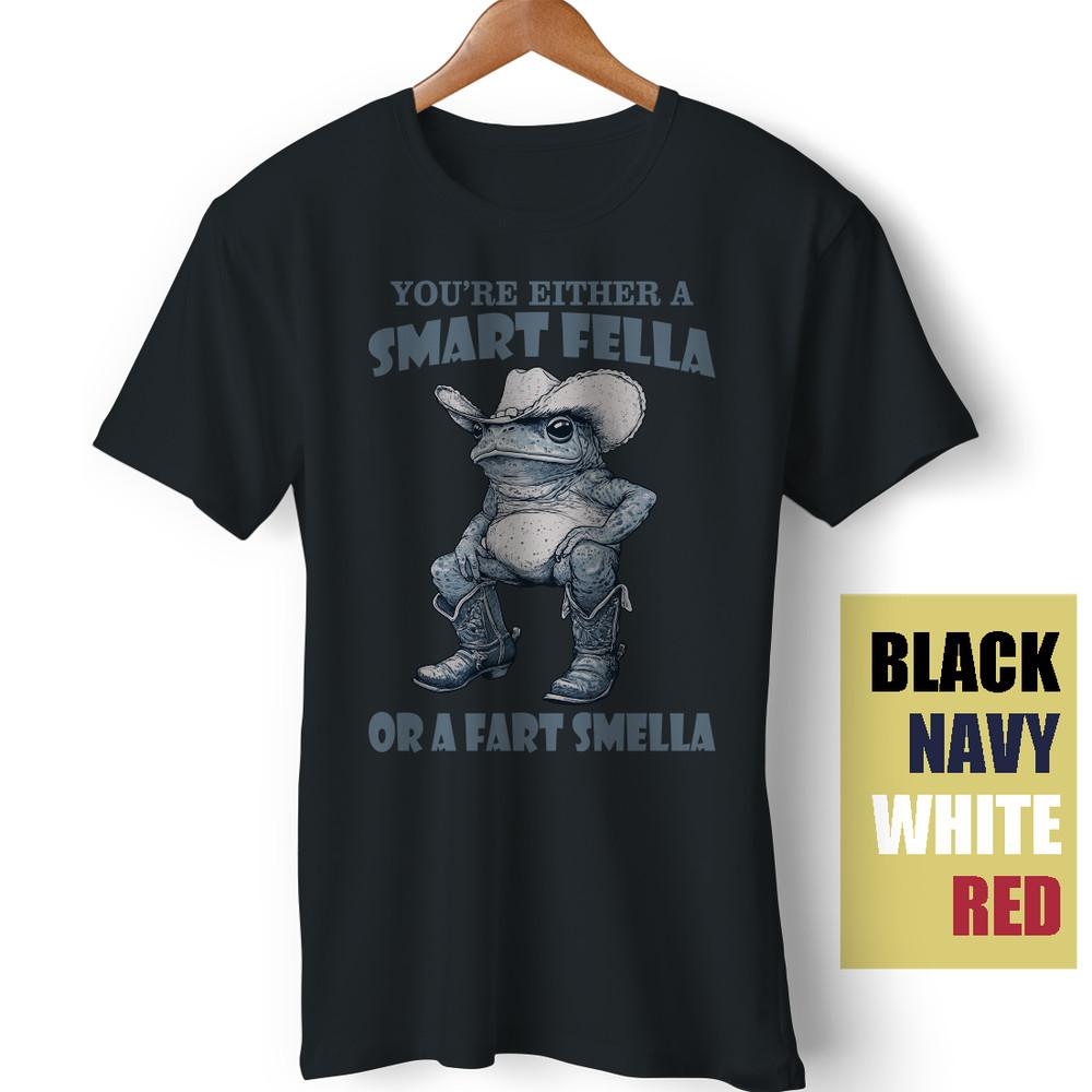 You are Smart Fella or a Fart Smella Meme Frog Retro Vintage Funny Gift T-Shirt Unisex T-Shirt M