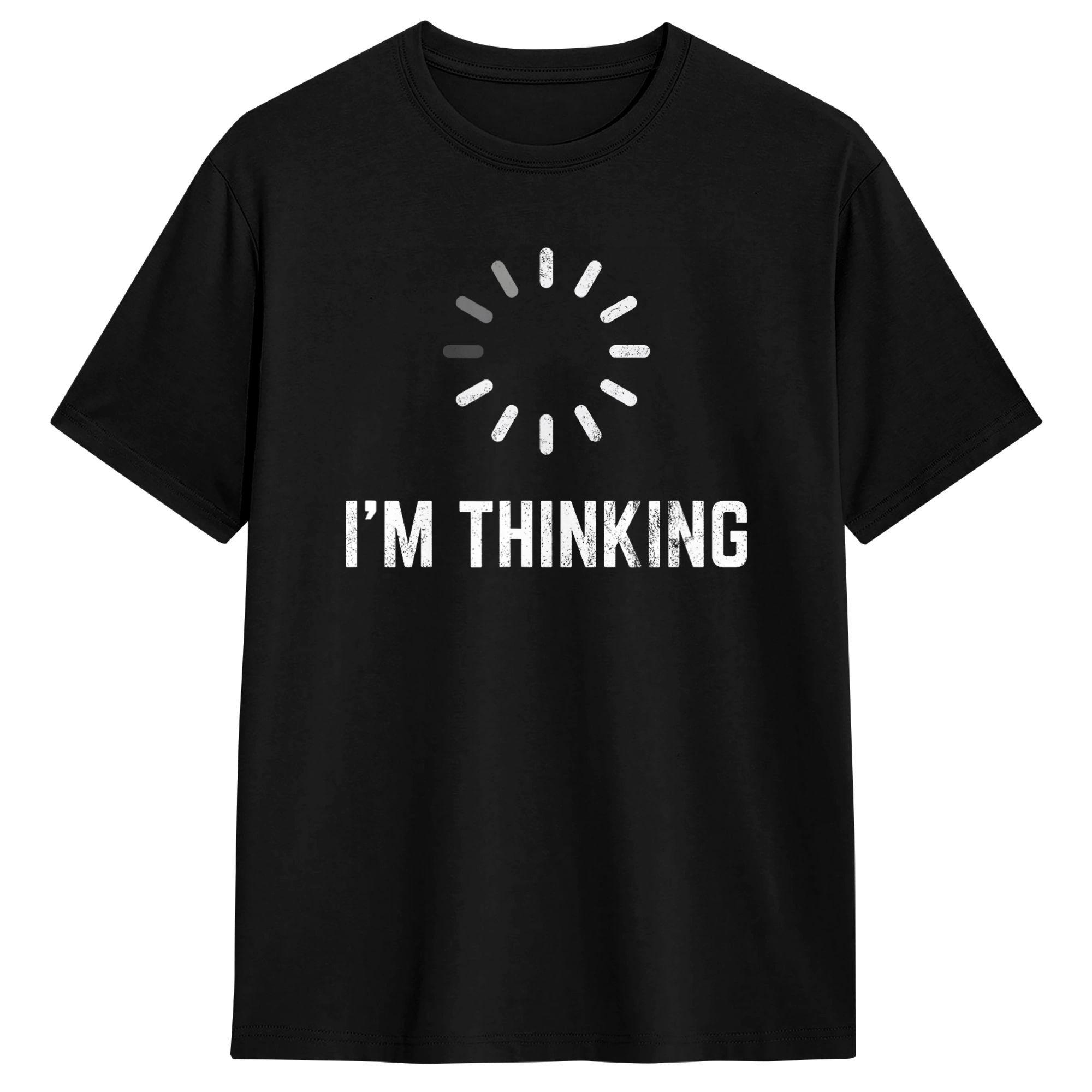 

Im Thinking 2 T Shirt Unisex Streetwear TShirts Summer ONeck Harajuku Tees Cheap Oversize Tops S