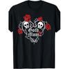 Goth Mom Gothic Mother's Day Heart Rose Skull Thorns T-Shirt