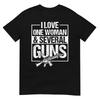 I Love One Unisex Several Guns TShirt