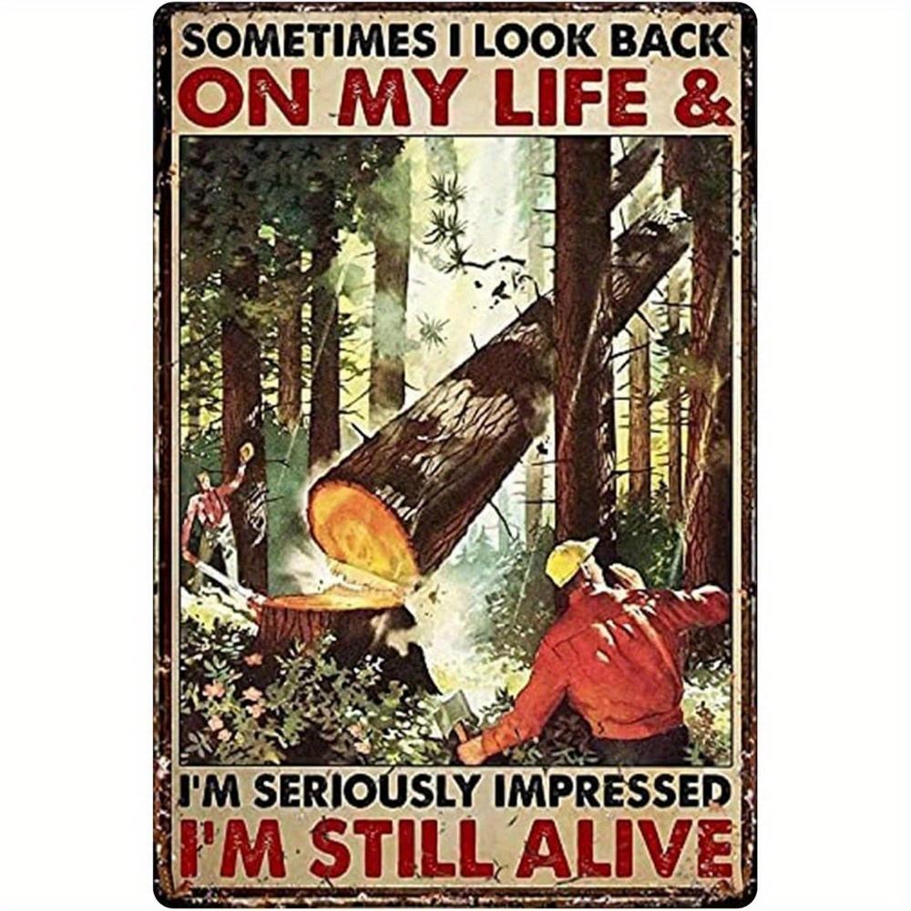 

Vintage Forest Carpenter Metal Tin Sign Retro Wall Decor for Garage Bar Coffee Shop Home Rustic Sometimes I Look Bac 20x30cm（7.8x11.8inch）