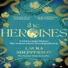 The Heroines by Laura Shepperson Paperback Book 9781408725443