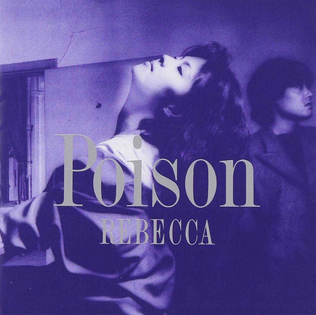 

CD REBECCA POISON MHCL30019 2012 Japan Obi Japanese PopRock