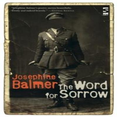 The Word for Sorrow by Josephine Balmer Paperback Book 9781844719655