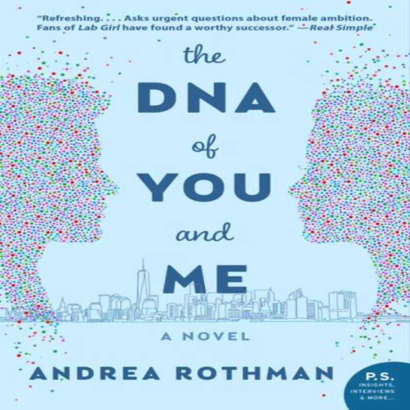 The DNA of You and Me by Andrea Rothman Paperback Book 9780062857828