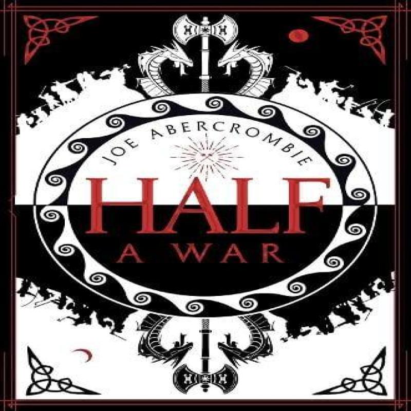 Half a War by Joe Abercrombie Paperback Book 9780007550289