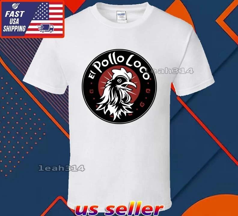 NEW SHIRT EL POLLO LOCO LOGO T-Shirt FUNNY AMERICAN USA UNISEX SIZE S-5XL 2XL