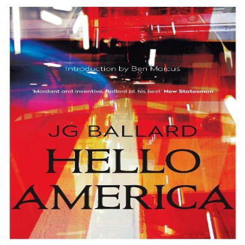 Hello America by J. G. Ballard Paperback Book 9780007287031