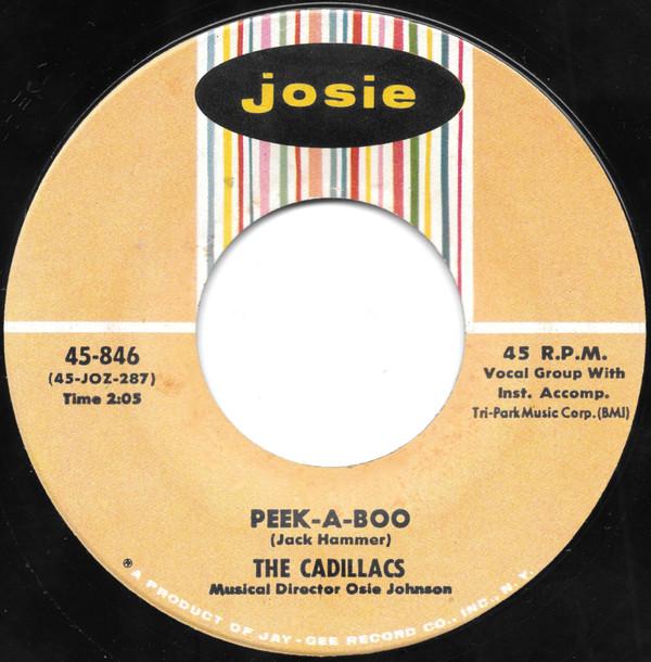 

7inch Record CADILLACS - Peek-A-Boo 45846 Josie 1958 US Rock Used