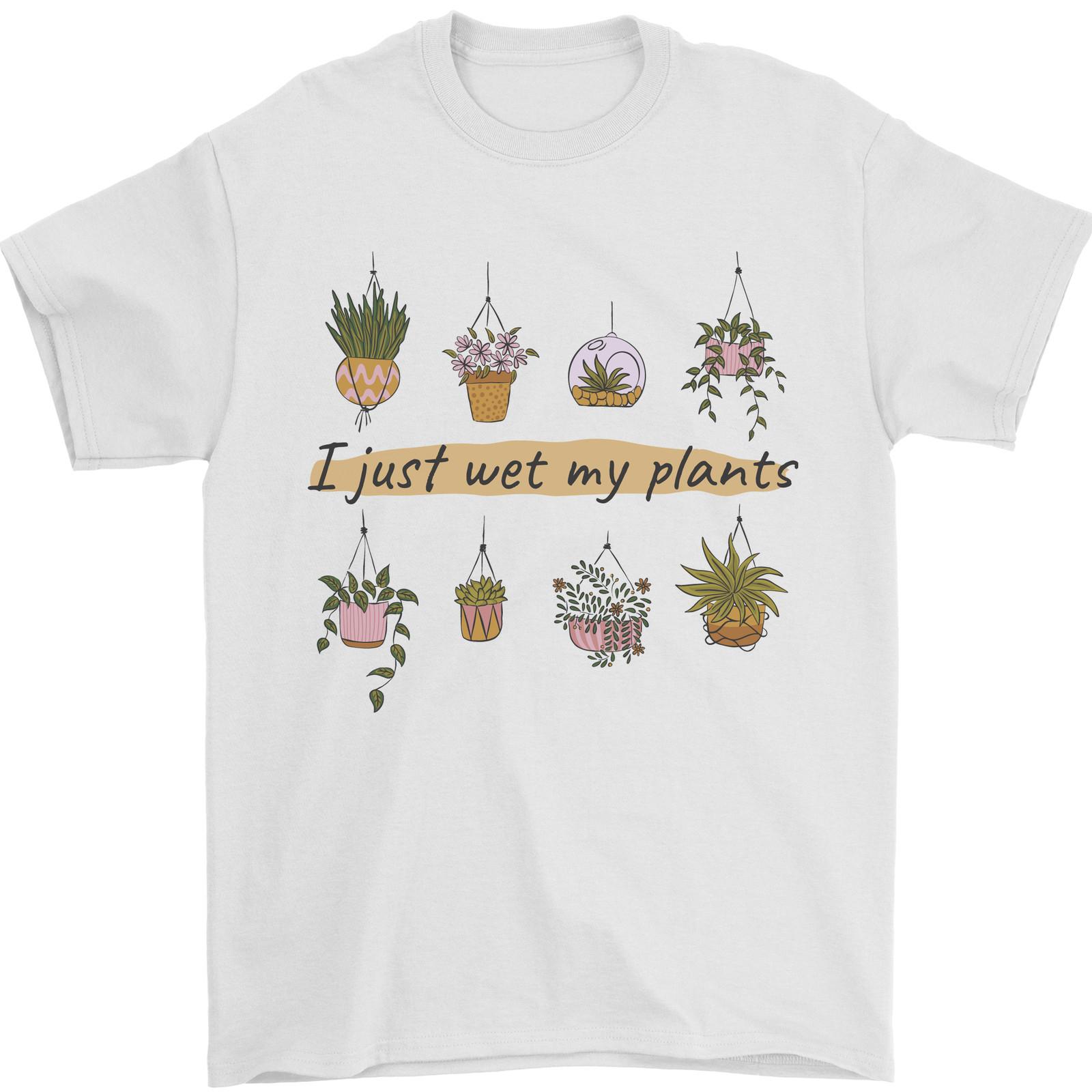 I Just Wet My Plants Funny Gardening House Mens T-Shirt 100% Cotton 2XL