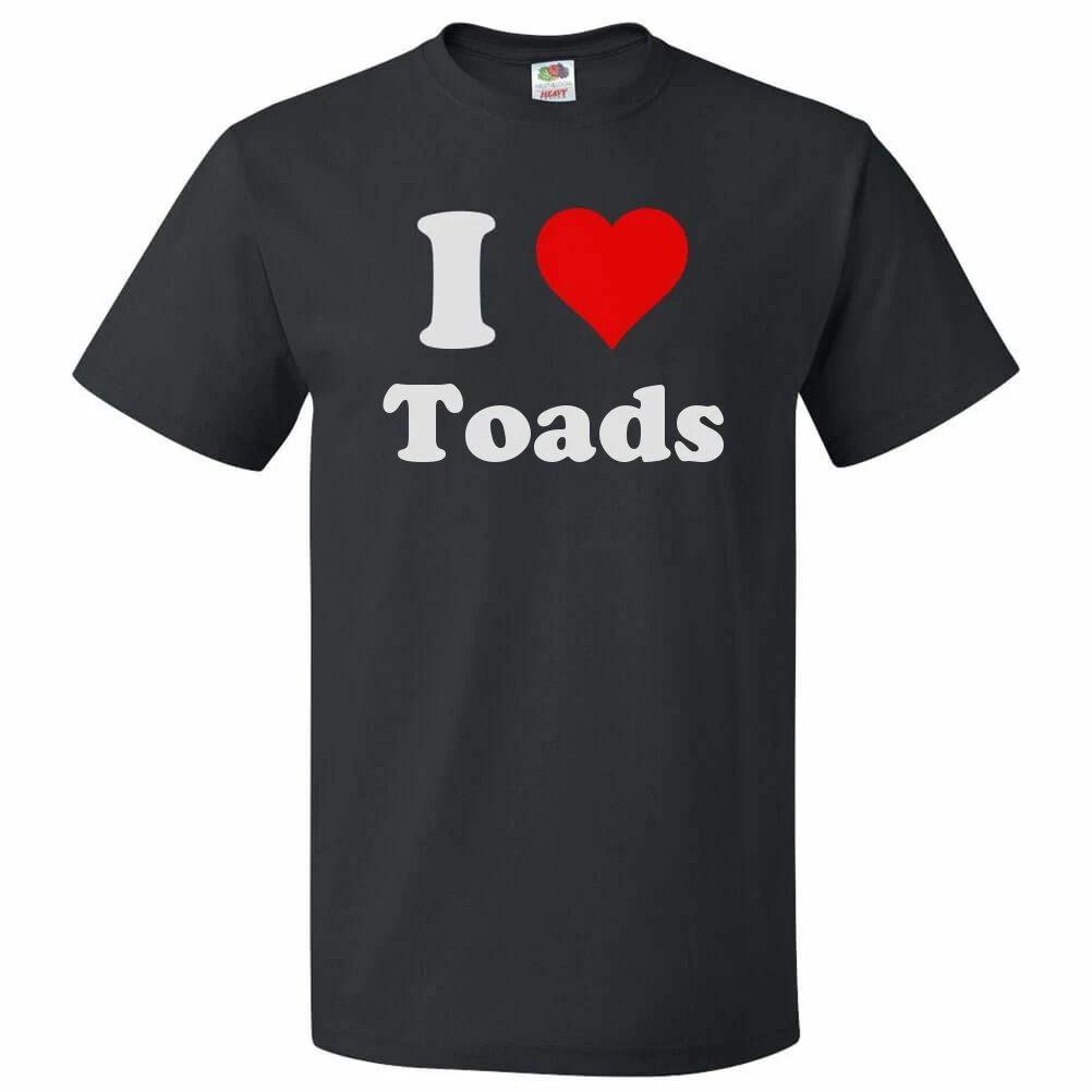 I Love Toads T shirt I Heart Toads Tee S