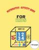 The Mathmatics Activity Book for Kids Ages 9-12 Book