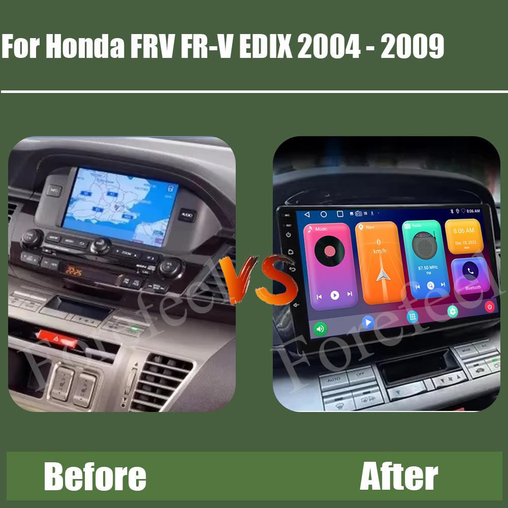 For Honda FR-V EDIX 2004 2005 2006 2007 - 2009 Android 14 Multimedia Navigation GPS QLED IPS Screen HDR Camera CarPlay Bluetooth