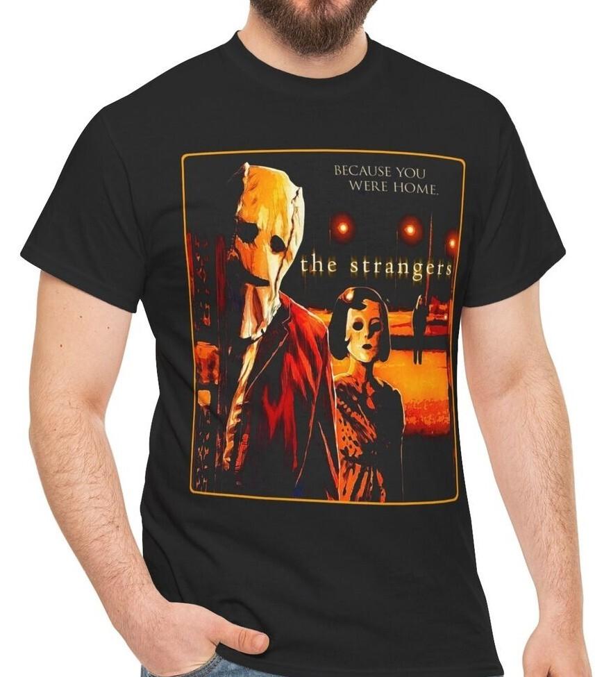 The Strangers Soft T-Shirt The Strangers Movie Poster Style Shirt Unisex Shirt Unisex T-Shirt XL