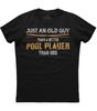Men's Old Guy Pool Player Gift Design For Elder Billiards Unisex T-Shirt