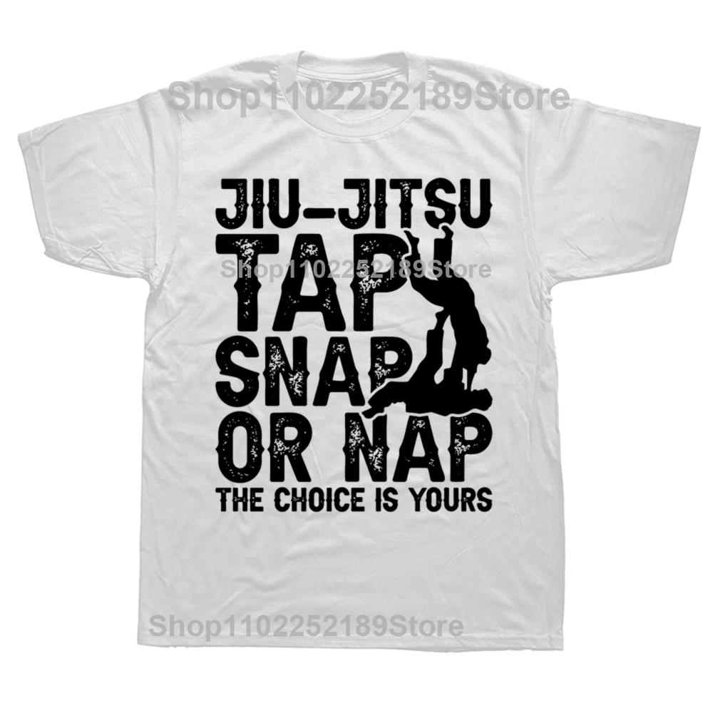 Lustiges Jiu Jitsu Tap Snap Or Nap Jiu Jitsu Kampfsport T-Shirts Herren Mode Freizeit T-Shirt 100% Baumwolle Locker Übergroßes T-Shirt