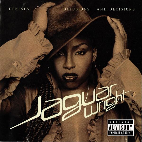 

CD JAGUAR WRIGHT Denials Delusions And Decisions 0881126832 MCA 2002 Europe SoulFunk Used