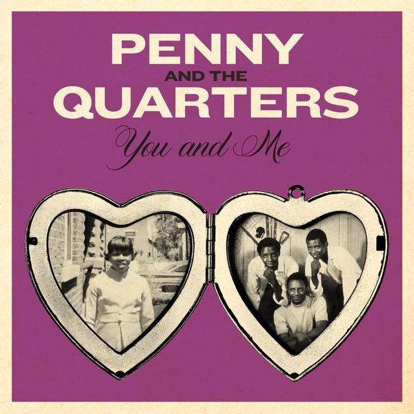 

7inch Record PENNY THE QUARTERS You And Me ES018LP NUMERO GROUP 2019 US SoulFunk