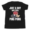 Just A Boy Who Loves Ping Pong Table Tennis Sport Lover Youth T-Shirt