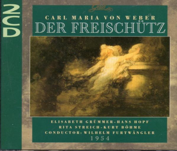 CD CARL MARIA VON WEBER - ELISABETH GR - Weber: Der Freischutz [CD] Furtwang GL100510 Gala Japan Classical Used