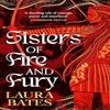 Sisters of Fire and Fury by Laura Bates Hardback Book 9781398519374