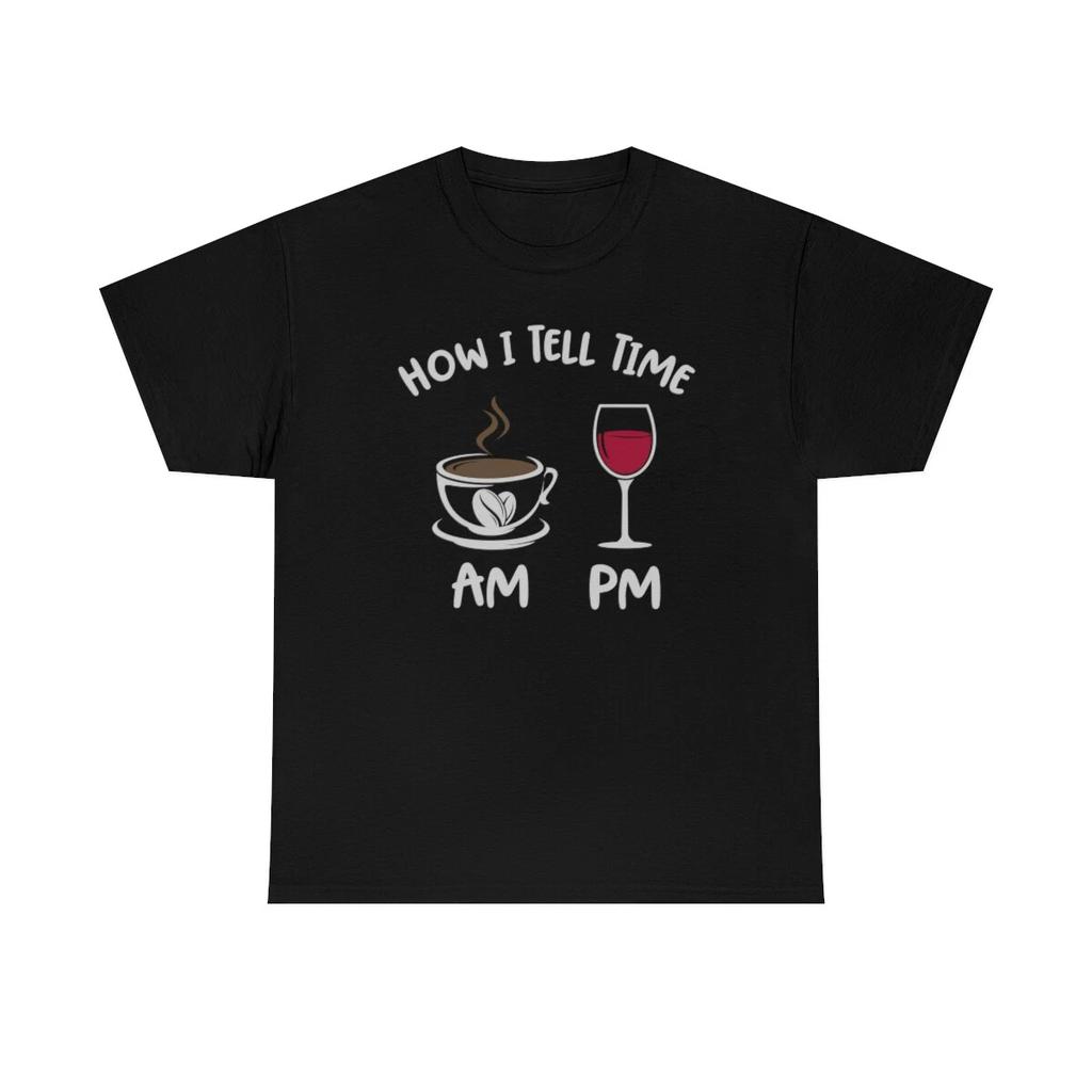 How I Tell Time Coffee & Wine Funny T-Shirt