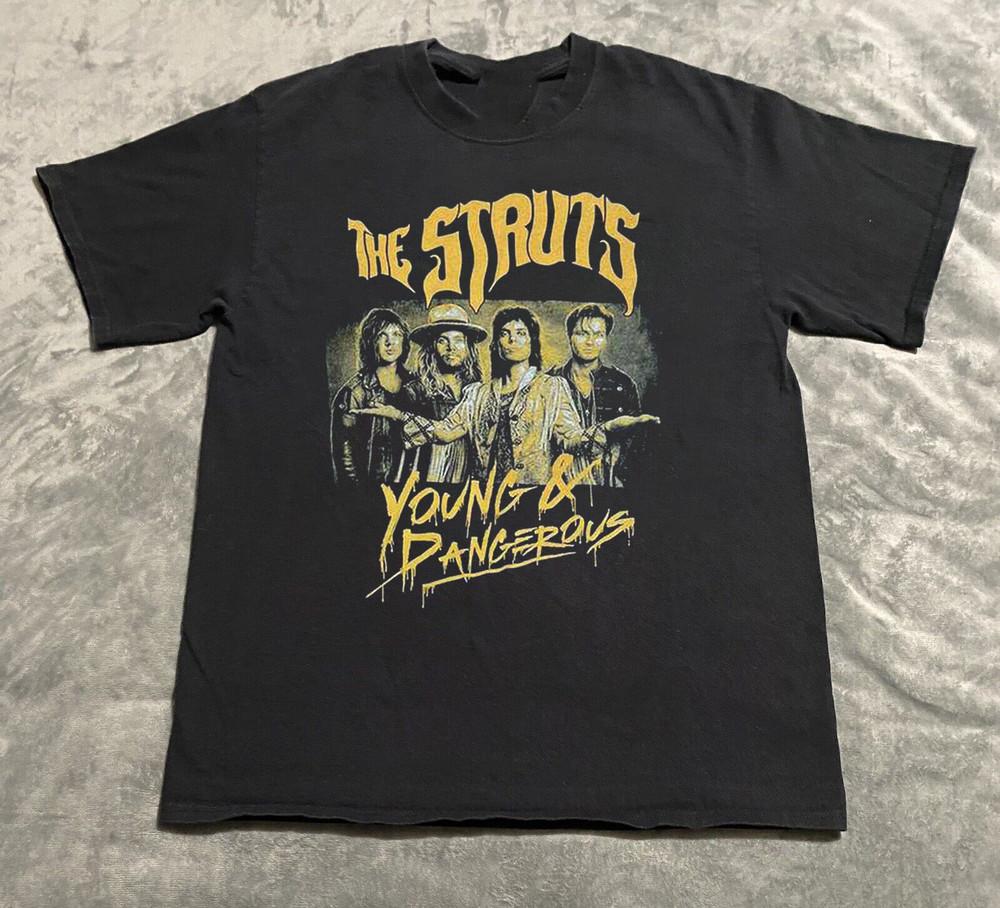 Rock Band The Struts Young Dangerous Unisex T-Shirt All Size S To 5XL LL1394 Unisex T-Shirt XXXXL