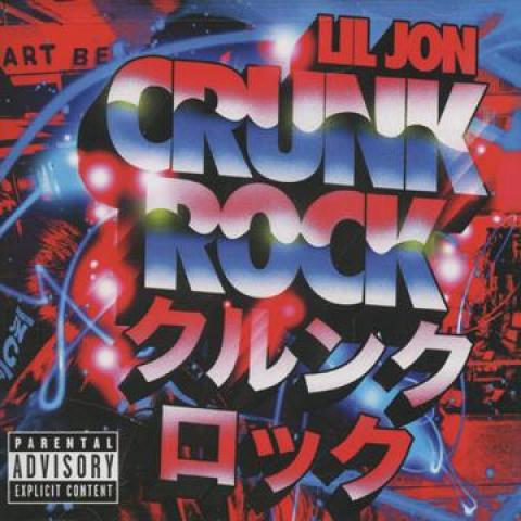 

CD LIL JON - Crunk Rock B001371502 Universal Repub 2010 US Rap & Hip-Hop/R&B