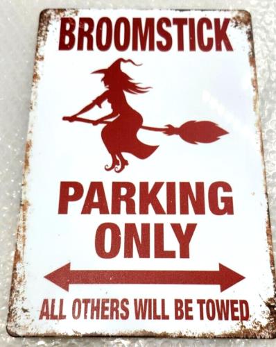 FUN TIN SIGNS Replica Vintage Metal Sign BROOMSTICK PARKING Lot Aluminumtin sign 20x30cm(7.8x11.8inch)
