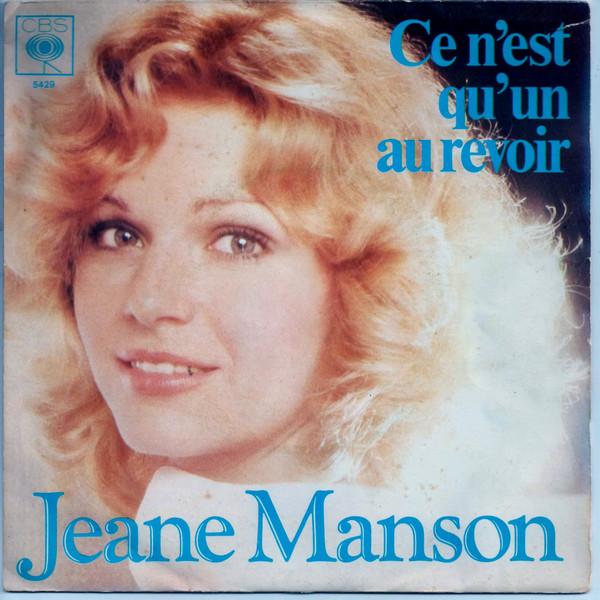 7inch Record JEANE MANSON - Ce N'est Qu'un Au Revoir CBS5429 CBS 1977 France Pop Used