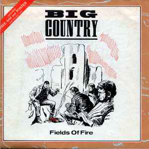 

7inch Record BIG COUNTRY - Fields Of Fire 8114507 Mercury 1983 US Rock Used