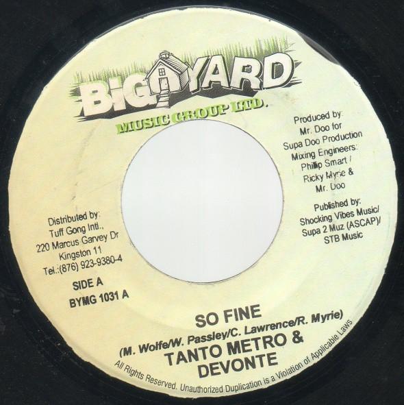 7inch Record TANTO METRO & DEVONTE / LUKIE D - So Fine / When You Smile BYMG1031 Big Yard Music  2003 Jamaica Reggae, Ska & Dub Used