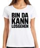 Bin Da Kann Kann Go Oktoberfest Carnival Party Beer Tent Saying Unisexs TShirt