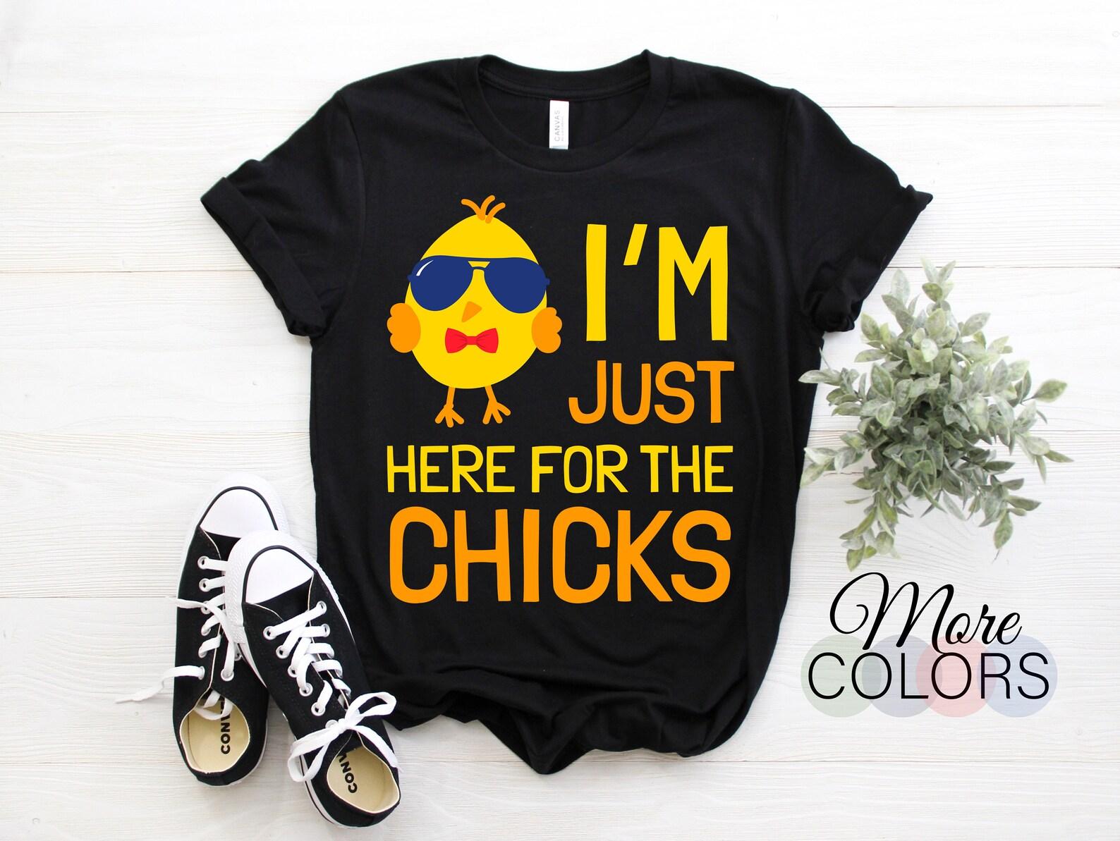I m Just Here for the Chicks Easter Egg Funny Easter Cute T-Shirt, Cool Chick Lovers Gift, Celebrate Easter Day Kids Adults Outfit Shirt, 130