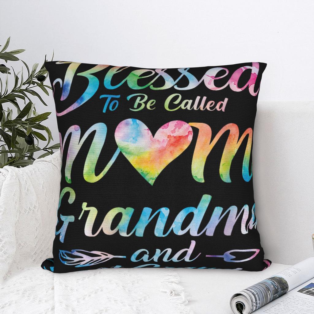 Blessed To Be Called Mom Grandma Great Grandma Mother's Day Square Pillowcases Home Cushion Cover Decor Pillow Cover 40*40